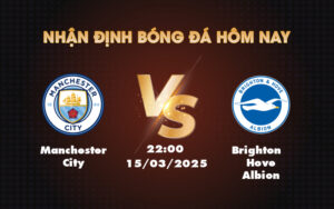 manchester city brighton hove albion 15 03 ngoai hang anh