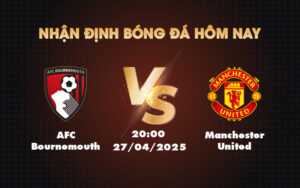 afc bournemouth manchester united 27 04 ngoai hang anh