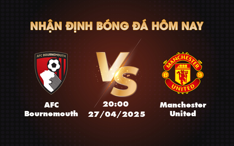 afc bournemouth manchester united 27 04 ngoai hang anh