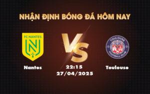 nantes toulouse 27 04 ligue 1