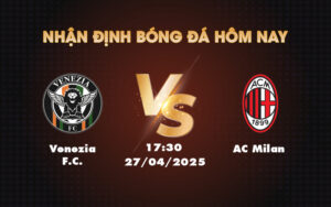 venezia fc ac milan 27 04 seria a