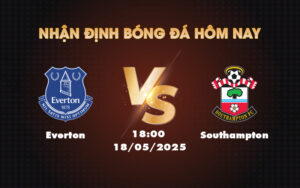 everton southampton 18 05 ngoai hang anh